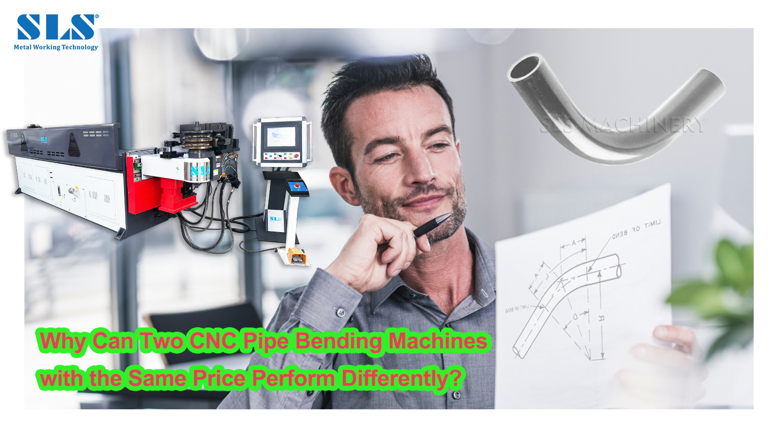 1. Why Can Two CNC Pipe Bending Machines with the Same Price Perform Differently 1. Tại sao hai máy uốn ống CNC có cùng mức giá lại hoạt động khác nhau