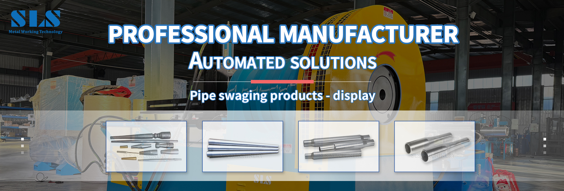 Swaging Sản phẩm. Đầu ống giảm. ống côn. Giải pháp tích hợp tự động SLSS